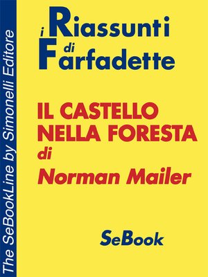 cover image of Il Castello nella Foresta di Norman Mailer - RIASSUNTO
